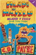Kniha: Mládí v hajzlu : deník Nicka Twispa (C. D. Payne). , 1995
