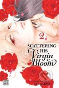 Kniha: Scattering His Virgin Bloom 2 (Aya Sakyo). Viz Media, 2022