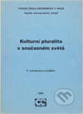 Kniha: Kulturní pluralita v současném světě (Zuzana Lehmannová). , 2000