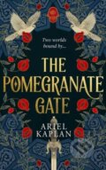 The Pomegranate Gate - Ariel Kaplan, Rebellion, 2023