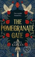 Kniha: The Pomegranate Gate (Ariel Kaplan). Rebellion, 2023