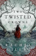 Two Twisted Crowns - Rachel Gillig, 2023
