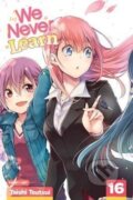 Kniha: We Never Learn, Vol. 16 (Taishi Tsutsui)