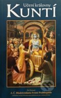 Kniha: Učení královny Kuntí (Šrí Šrímad A. Č. Bhaktivédanta Swami Prabhupáda). The Bhaktivedanta Book Trust Internacional, 2021
