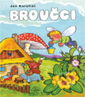 Kniha: Broučci (Jan Karafiát). Delta, 2000