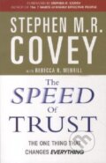 Speed Of Trust - Stephen M. R. Covey, Rebecca R. Merrill, Simon & Schuster, 2012