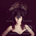 Hudobné CD: Celeste Buckingham: So Far So Good (Hudobné albumy). Hudobné albumy, 2015