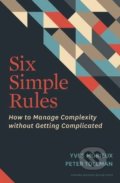 Six Simple Rules - Yves Morieux, Peter Tollman, Harvard Business Press, 2014