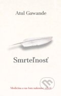 E-kniha: Smrteľnosť (Atul Gawande), 2015