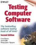 Testing Computer Software - Cem Kaner, Jack Falk, John Wiley & Sons, 1999