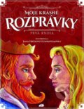 Kniha: Moje krásne rozprávky (Prvá kniha), 2015