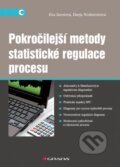 Pokročilejší metody statistické regulace procesu - Eva Jarošová, Darja  Noskievičová, 2015