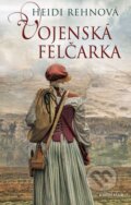Kniha: Třicetiletá válka 1: Vojenská felčarka (Heidi Rehn). Knižní klub, 2016