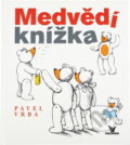 Kniha: Medvědí knížka (Pavel Vrba). Primus, 2017