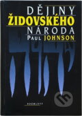 Kniha: Dějiny židovského národa (Paul Johnson). , 1995