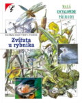 Kniha: Zvířata u rybníka (Eva-Maria Dreyer a Wolf U. Friedrich). Blesk, 1995
