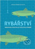 Kniha: Rybářství : obrázková statistika ze světa ryb a rybářů (Martin Poch, Radmila Lorencová a Zuzana Saman). , 2016