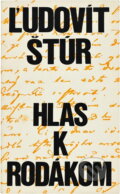 Kniha: Hlas k rodákom (Ľudovít Štúr). Tatran, 1971