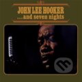 Hudobné CD: John Lee Hooker: ...And Seven Nights LP (Warner Music). Warner Music, 2023