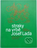 Kniha: Straky na vrbě (Josef Lada). Československý spisovatel, 1972