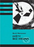 Kniha: Světy bez hranic (Bertil M?rtensson). , 1989