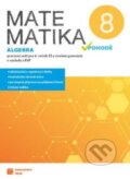 Matematika v pohodě 8 - Algebra - pracovní sešit, Taktik, 2023