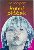 Kniha: Ranní ptáček (Eric Lawson Malpass). Knižní klub, 1994