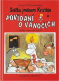 Kniha: Svíčka jménem Kristián a povídání o Vánocích : veselá knížka o narození Ježíška (Werner Tiki Küstenmacher). , 1995