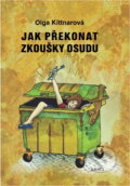 Kniha: Jak překonat zkoušky osudu (Olga Kittnarová). ARSCI, 2020