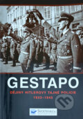 Kniha: Gestapo : dějiny Hitlerovy tajné policie 1933-45 (Rupert Butler). , 2015