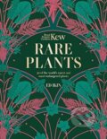Kniha: Kew - Rare Plants (Ed Ikin). Welbeck, 2023