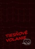 Tiesňové volanie - Peter Lavo, Via Bibliotheca, 2015