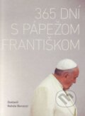 Kniha: 365 dní s pápežom Františkom (Spolok svätého Vojtecha). Spolok svätého Vojtecha, 2015