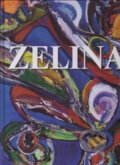 Kniha: Zelina (Mária Horváthová). FO ART, 2013