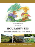 Kniha: Houbařův sen (František Kvíz). IFP Publishing, 2015