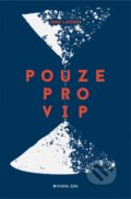 E-kniha: Pouze pro VIP (Jens Lapidus), 2015