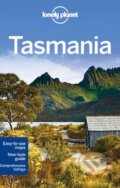 Tasmania - John Chapman a kol., Lonely Planet, 2015