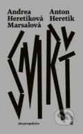 E-kniha: Smrť (Andrea Heretiková Marsalová a Anton Heretik), 2023
