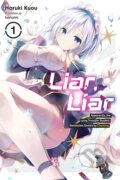 Kniha: Liar, Liar 1 (Haruki Kuou). Yen Press, 2023