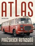 Atlas pražských autobusů - Zdeněk Liška, Naše vojsko, 2023