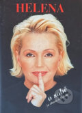 Kniha: Helena o sobě (a slavní o Heleně) (Helena Vondráčková). Camis, 1997