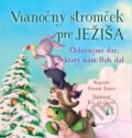 Kniha: Vianočný stromček pre Ježiša (Susan Jones). Christian Project Support, 2023