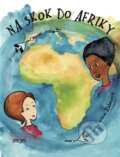 Kniha: Na skok do Afriky (Zuzana Rabasová). Sursum, 2023