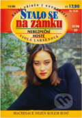 Kniha: Nebezpeční hosté (Viola Larsen). Ivo Železný, 1996