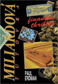 Kniha: Miliardová tutovka : finanční thriller (Paul Erdman). Cesty, 1996