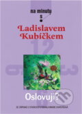 Kniha: Oslovuji? (Ladislav Kubíček). Karmelitánské nakladatelství, 2008