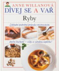 Kniha: Ryby (Anne Willan). Kentaur, 1994