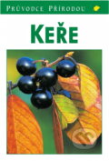 Kniha: Keře (). , 1998