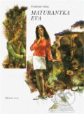 Kniha: Maturantka Eva (Ferdinand Gabaj). Mladé letá, 1978