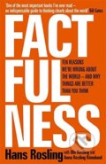 Factfulness - Hans Rosling, Ola Rosling, Anna Rosling Rönnlund, Sceptre, 2019